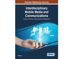 Interdisciplinary Mobile Media and Communications