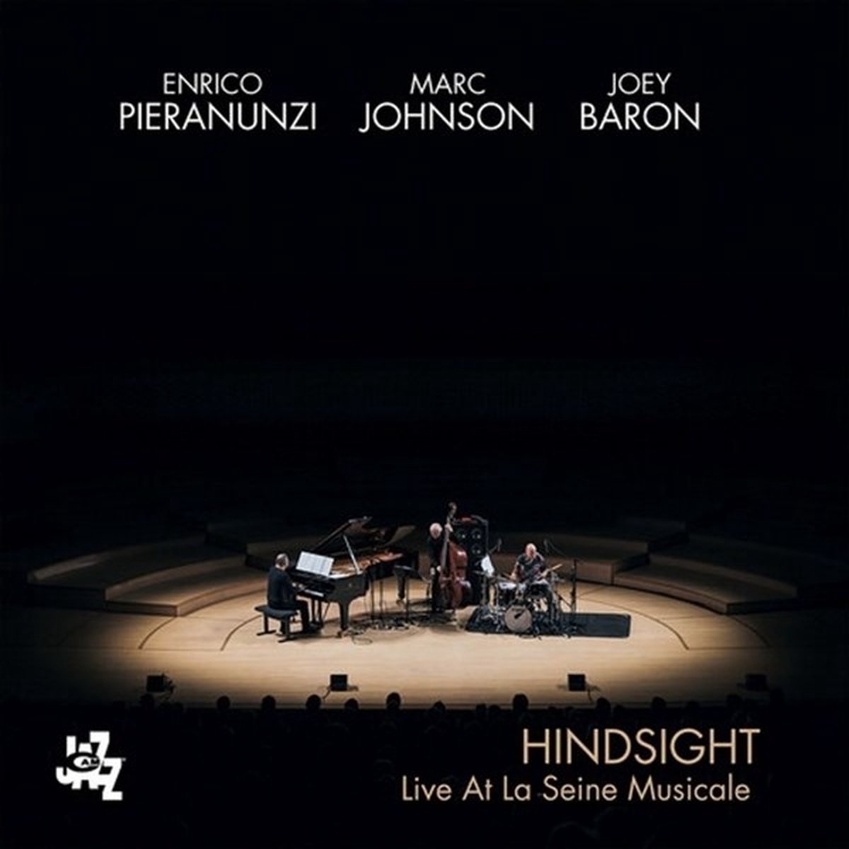 Enrico Pieranunzi, Marc Johnson & Joey Baron - Hindsight: Live At La Sein Musicale (CD)