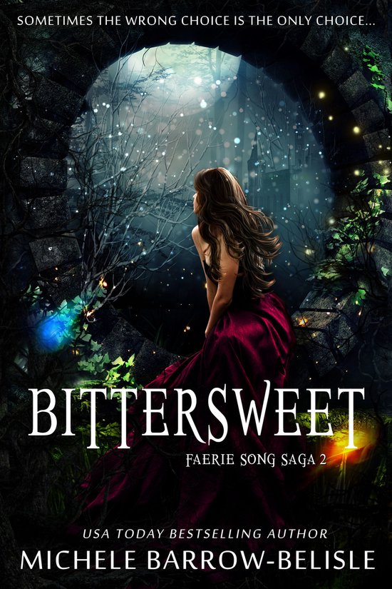 Faerie Song Saga Book 2 - BITTERSWEET - cover