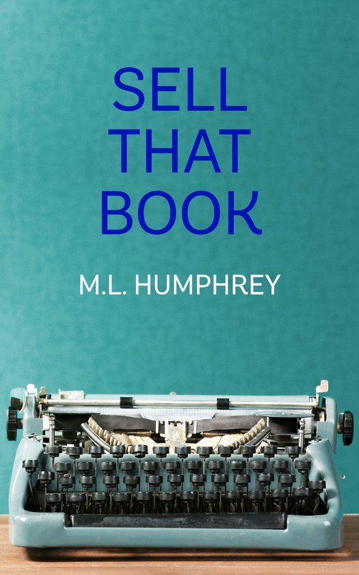 Writing Essentials 3 - Sell That Book