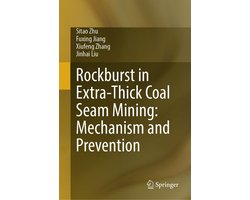 Earth and Environmental Science (R0) - Rockburst in Extra-Thick Coal Seam Mining: Mechanism and Prevention