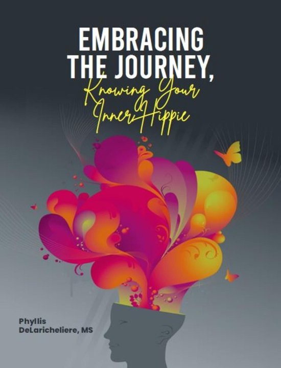 Embracing The Journey, Knowing Your Inner Hippie - cover