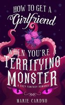 Monster Girlfriend - How to Get a Girlfriend (When You're a Terrifying Monster)