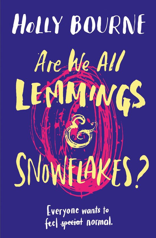 Are We All Lemmings & Snowflakes? - cover