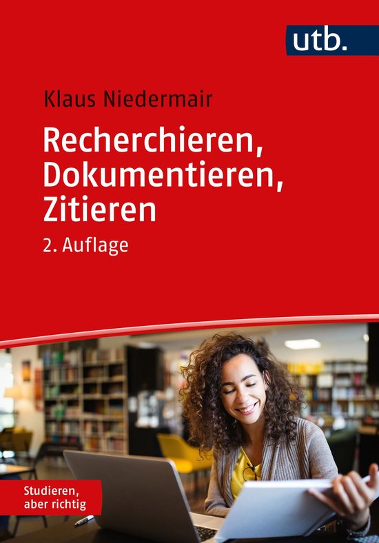 Studieren, aber richtig - Recherchieren, Dokumentieren, Ziti ... - cover