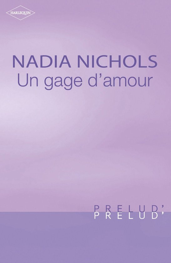 Un gage d'amour (Harlequin Prélud')