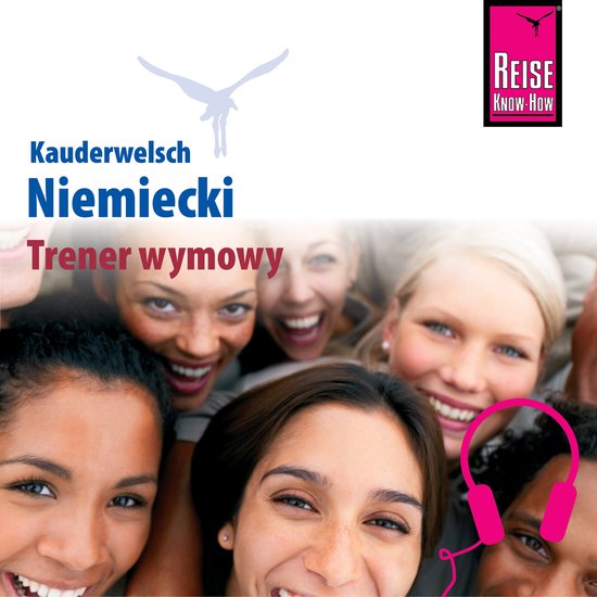 Kauderwelsch Trener wymowy Niemiecki - słowo w słowo - cover