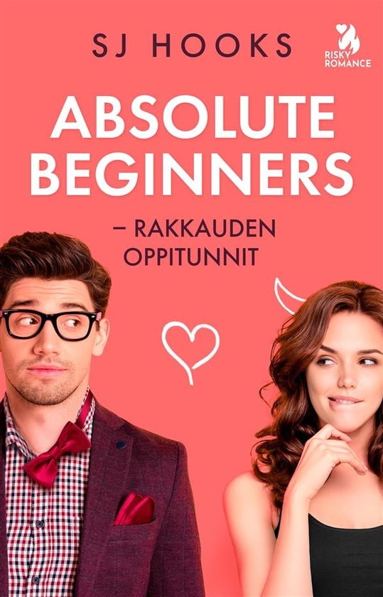 Absolute 1 Absolute Beginners rakkauden oppitunnit (ebook), Sj