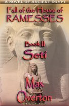 Fall of the House of Ramesses 2 - Seti