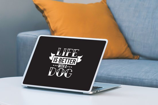 Autocollant pour ordinateur portable - 11,6 pouces - Citations - La Life est meilleure avec un chien - Chien - Proverbes - 30x21cm - Autocollants pour ordinateur portable - Skin pour ordinateur portable - Housse