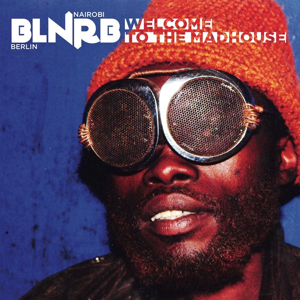Various Artists - BLNRB - Welcome To The Madhouse (CD)