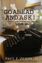 Go Ahead and Ask! Interviews about Screenwriting (And Pie) volume 1