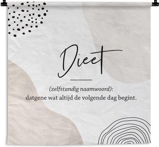 Wandkleed - Wanddoek - Spreuken - Quotes - Dieet - Woordenboek - Dieet definitie - 60x60 cm - Wandtapijt