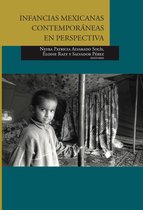 Infancias mexicanas contemporáneas en perspectiva