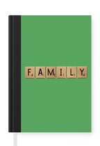 Notitieboek - Schrijfboek - Spreuken - Family - Quotes - Scrabble - Familie - Notitieboekje klein - A5 formaat - Schrijfblok