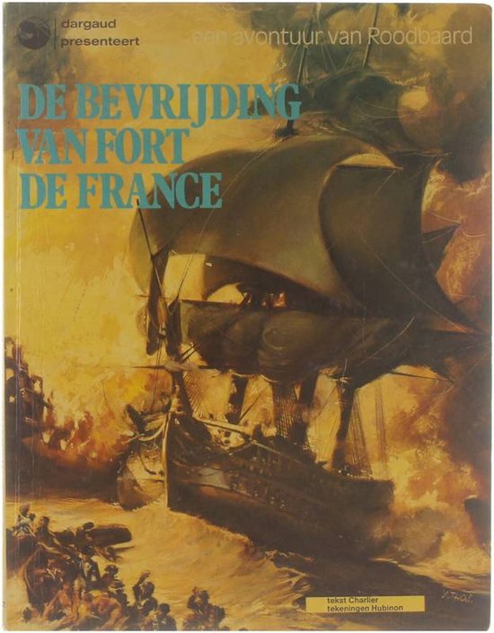 9789032003180 - Een avontuur van Roodbaard, 12: De bevrijding van Fort de France