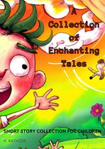 A Collection of Enchanting Tales