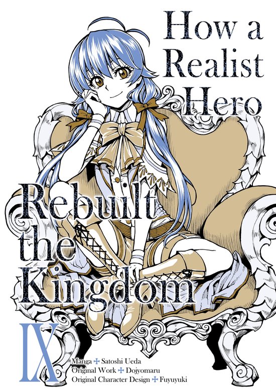 How a Realist Hero Rebuilt the Kingdom (Manga) 9 - How a Realist Hero - How A Realist Hero Rebuilt The Kingdom Roroa