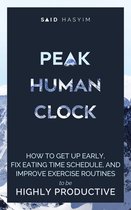 Peak Productivity 1 - Peak Human Clock