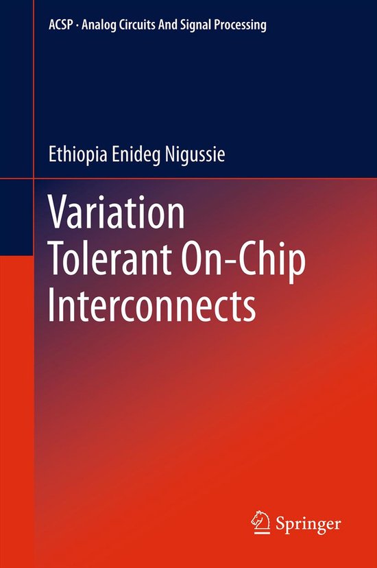 Variation Tolerant On-Chip Interconnects - cover