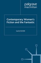 Contemporary Women'S Fiction And The Fantastic
