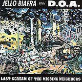 Jello Biafra & D.O.A. - Last Scream Of The Missing (LP)