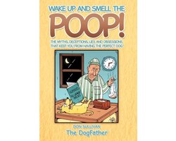 Wake Up and Smell the Poop!