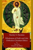 Wholeness of Faith and Life