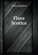 Flora Scotica