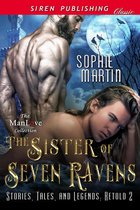 Stories, Tales, and Legends: Retold 2 - The Sister of Seven Ravens