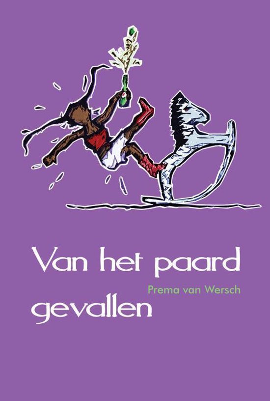 Cover van het boek 'Van het paard gevallen' van Prema van Wersch