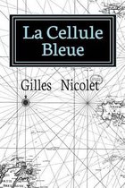 La Cellule Bleue