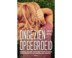 Omslag van Ongezien opgegroeid