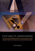 Toronto Studies in Semiotics and Communication - Four Ages of Understanding
