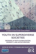 Studies in Adolescent Development - Youth in Superdiverse Societies