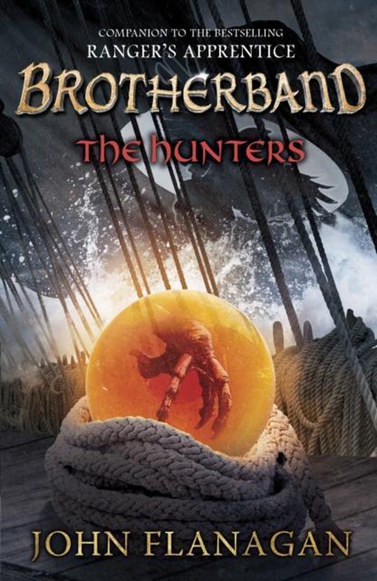 The Hunters (Brotherband Book 3), John Flanagan The Hunters (Brotherband Book 3), John Flanagan