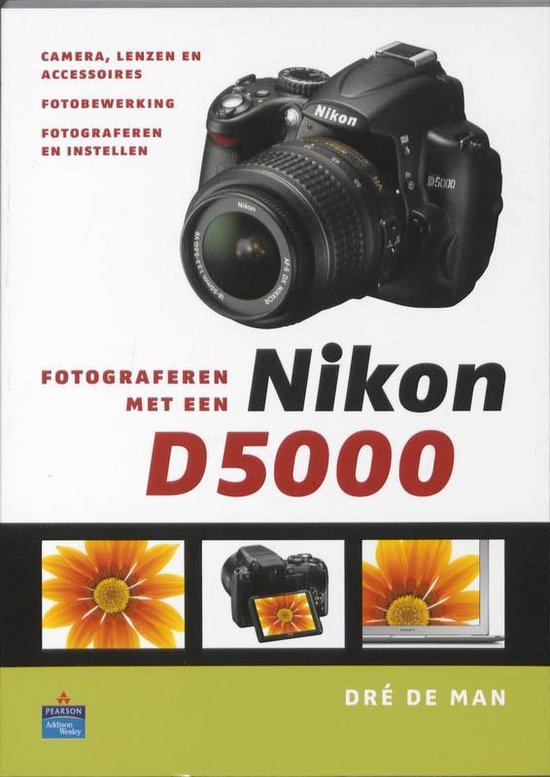 Cover van het boek 'Fotograferen met een Nikon D5000' van Dre de Man