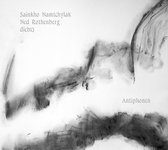 Sainkho Namtchylak, Ned Rothenberg & Dieb 13 - Antiphonen (CD)