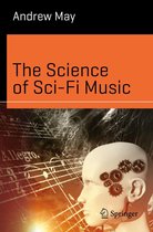 Science and Fiction - The Science of Sci-Fi Music