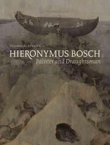Hieronymus Bosch Painter & Draughtsman