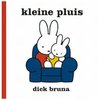 Dick Bruna Kleine Pluis