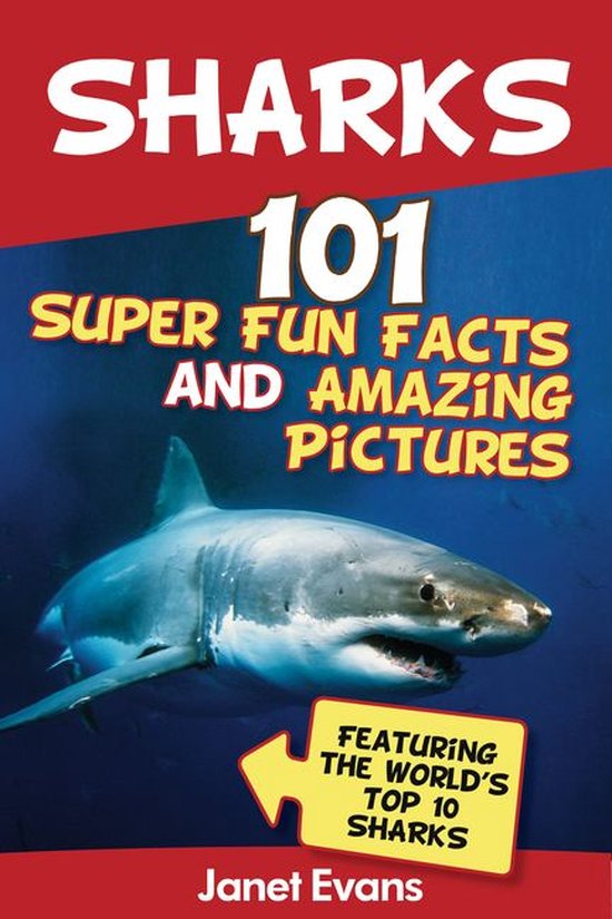 Sharks: 101 Super Fun Facts And Amazing Pictures (Featuring  ... - cover