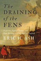 Johns Hopkins Studies in the History of Technology - The Draining of the Fens