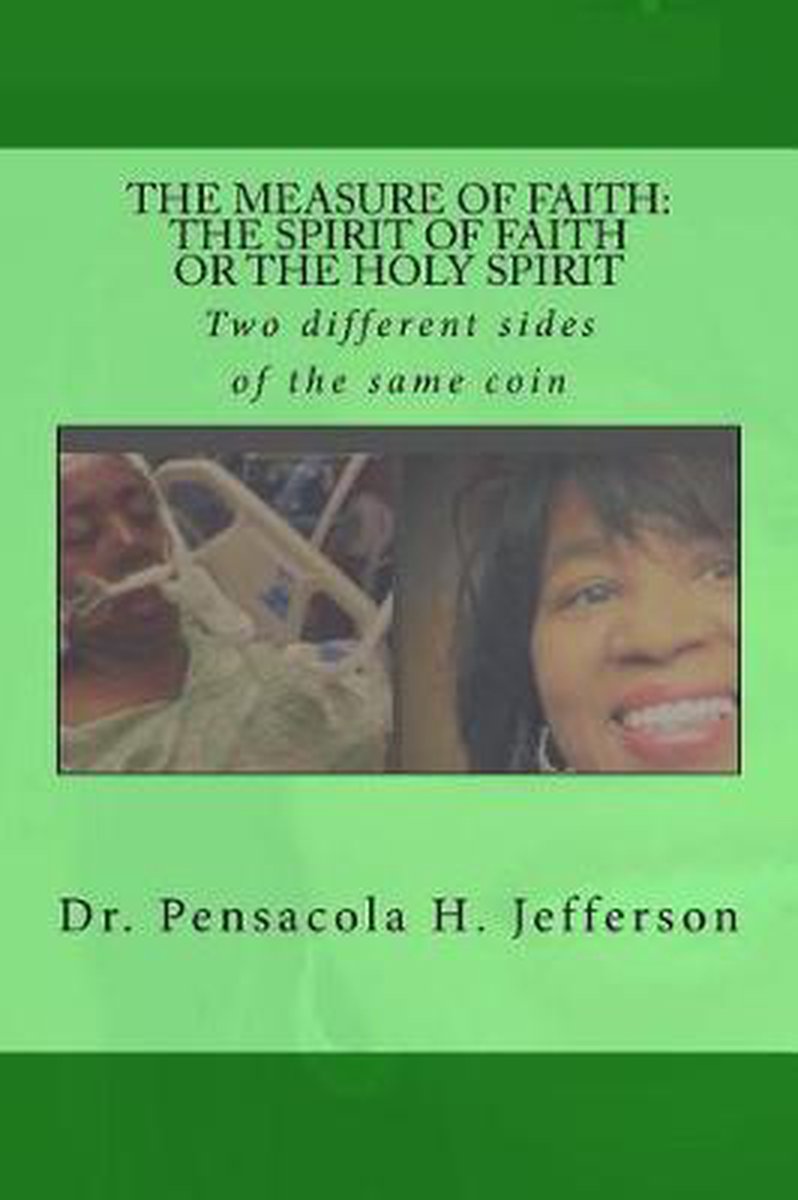 The Measure Of Faith van Pensacola Helene Jefferson
