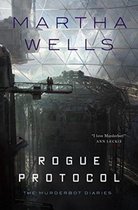 Rogue Protocol The Murderbot Diaries Murderbot Diaries, 3