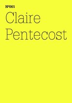 dOCUMENTA (13): 100 Notizen - 100 Gedanken 61 - Claire Pentecost