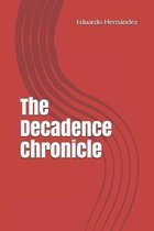 The Decadence Chronicle