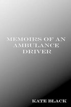 Memoirs of an Ambulance Driver