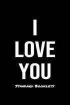 I Love You Standard Booklets: A softcover fitness tracker to record five exercises for five days worth of workouts.