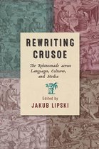 Transits: Literature, Thought & Culture, 1650-1850 - Rewriting Crusoe